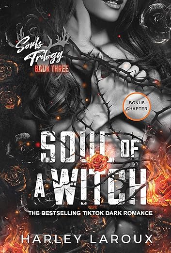 Soul of a Witch: A Spicy Dark Demon Romance (Souls Trilogy BOOK 3)
