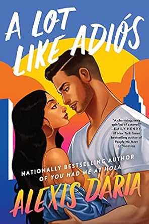 A Lot Like Adiós: A Novel (Primas of Power Book 2)