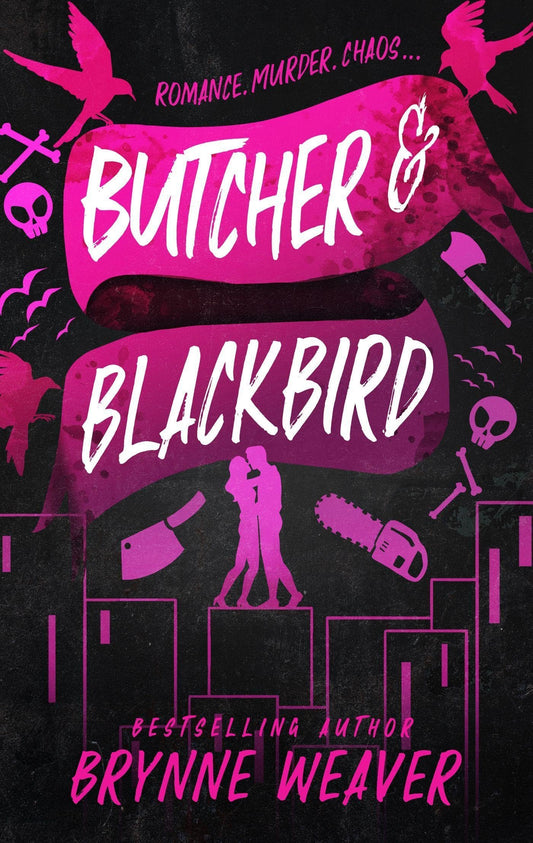Butcher & Blackbird: The Ruinous Love Trilogy, Book 1