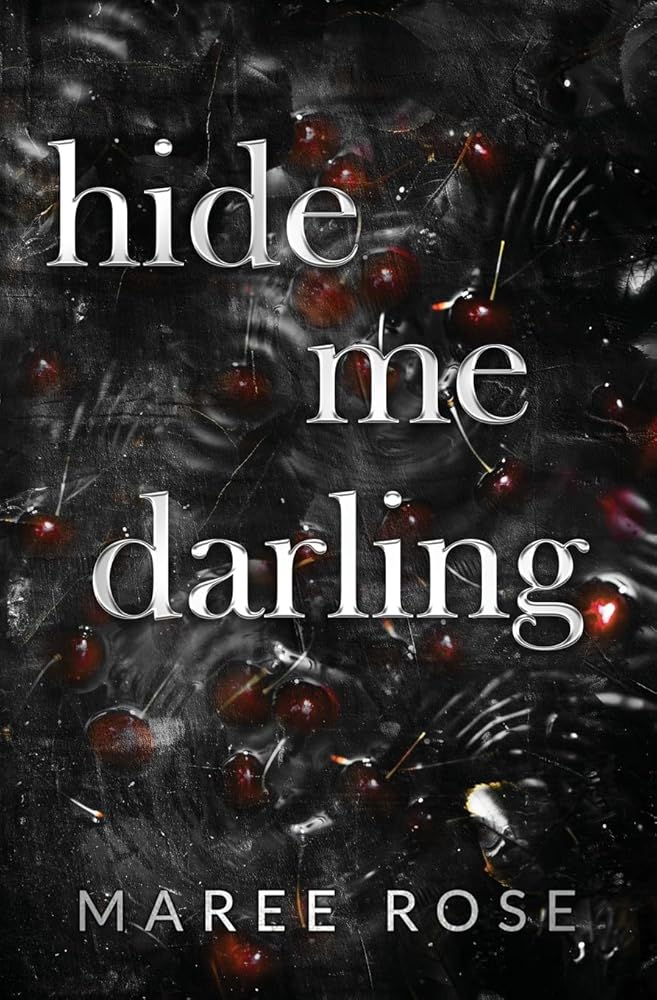 hide me darling: A Dark MFM Stalker Romance (The Darling Games) cover image