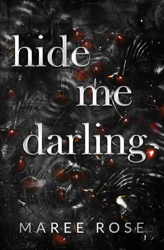 hide me darling: A Dark MFM Stalker Romance (The Darling Games) cover image